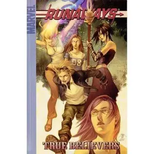 USED-Runaways Vol. 4: True Believers by Brian K. Vaughan (Paperback)