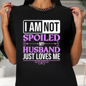 Funny Spoiled Wife Gift For Women Cool My Husband Loves Me T-Shirt, Funny Wife Shirt, Gift For Her, Spoiled Wife Tee