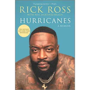 Hurricanes: A Memoir by Rick Ross||Neil Martinez-Belkin [Paperback Book]