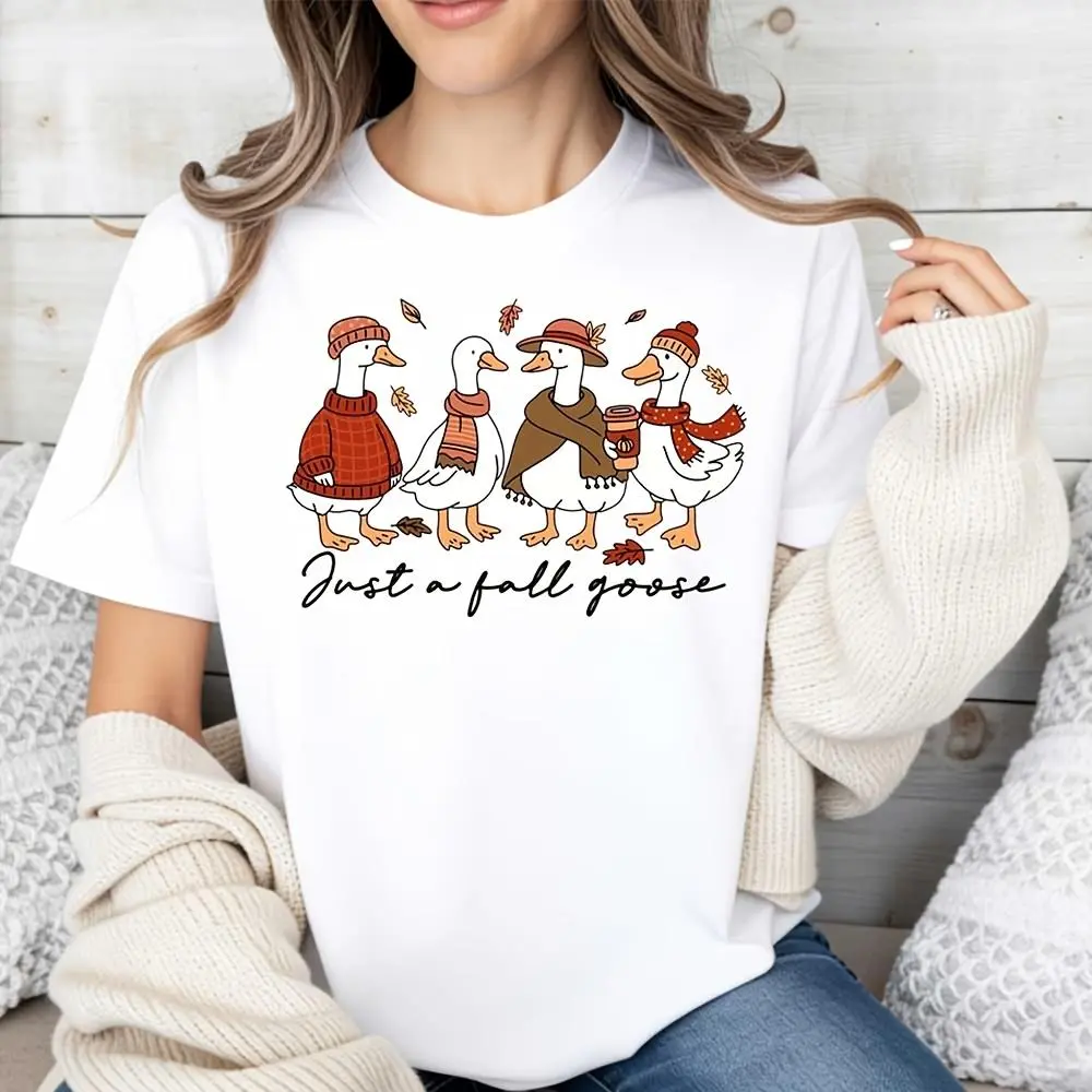 Just A Fall Goose Printed T-Shirt, Autumn Thanksgiving Theme, Casual Daily Wear
