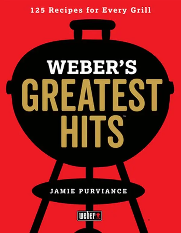 USED Book - Weber's Greatest Hits: 125 Classic Recipes for Every Grill by Purviance, Jamie (Paperback) - english