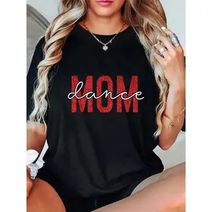 100% Cotton Dance Mom Red Dancers Family Mothers Day Dance Mom T-Shirt