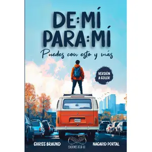 De Mí Para Mí, Puedes Con Esto y Más (Versión A Color): Segunda Parte (Spanish Edition) Paperback – December 31, 2024