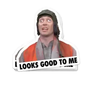 Looks Good To Me Meme Hard Hat Sticker – Funny Construction, Electrician, Lineman Vinyl Decal for Laptop, Toolbox, Weatherproof