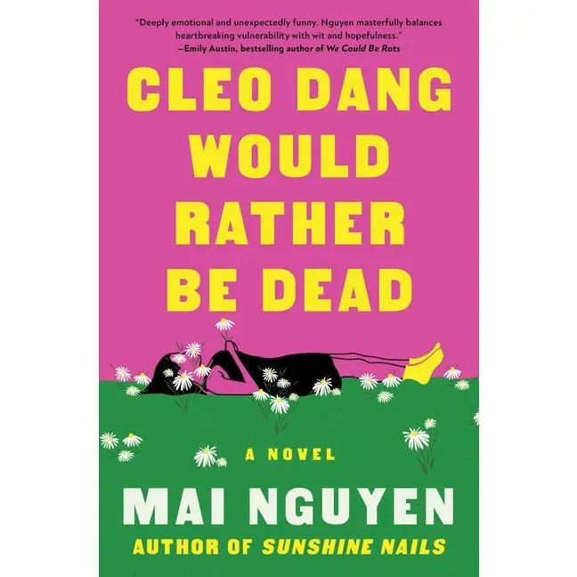 Cleo Dang Would Rather Be Dead by Mai Nguyen (Hardcover)