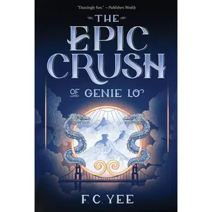 USED-The Epic Crush of Genie Lo by Yee, F. C. (Paperback)