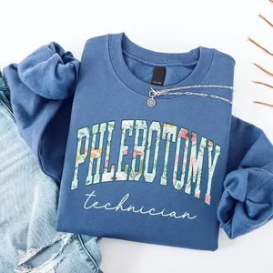Phlebotomist Patchwork T-Shirt & Sweatshirt, Phlebotomy Technician Gift, Lab Tech Appreciation, Recognition Week Crewneck