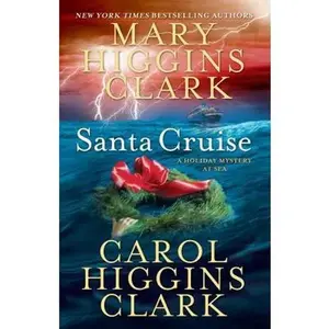 USED-Santa Cruise: A Holiday Mystery at Sea by Clark, Mary Higgins (Paperback)