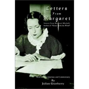 USED-Letters From Margaret by Granberry, Julian (Paperback)