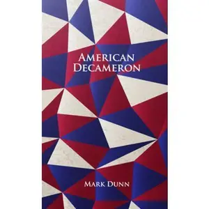 American Decameron by Dunn, Mark (Hardcover) - Used