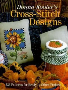 USED-Donna Kooler's Cross-Stitch Designs: 333 Patterns For Ready-To-Stitch Projects by Donna Kooler (Hardcover)