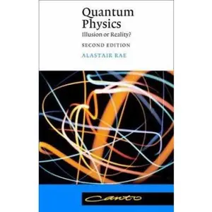 USED-Quantum Physics: Illusion or Reality? (Canto) by Alastair I. M. Rae (Paperback)