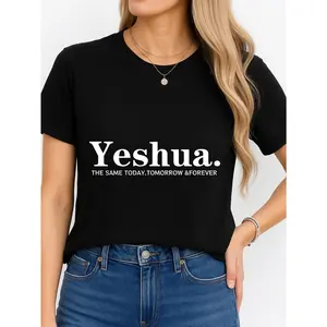 Yeshua T Shirt Black Casual Wear Personalized Unisex Women's Top All Season Comfortable Breathable Short Sleeve Tee Suitable For Any Outfit Made In Usa