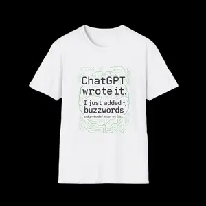 AI Buzzword T-Shirt for Tech Professionals - ChatGPT Satire Tee