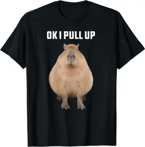 [100% Cotton] Capybara Shirt Funny Ok I Pull Up Capybara T-Shirt