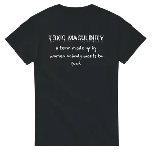 TOXIC MASCULINITY  - Bold and Humorous Cotton T-Shirt – Heavyweight Classic Fit