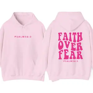 Faith Over Fear Pink Letter Print Drop Shoulder 2 Sides Hoodie, Bible Verse Hoodie Unisex Classic Cotton