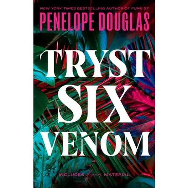Tryst Six Venom -- Penelope Douglas - Paperback