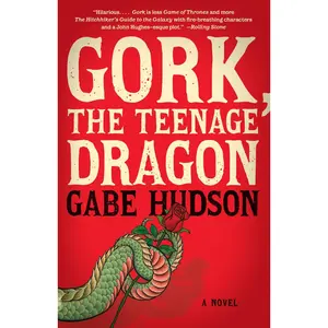 USED-Gork, the Teenage Dragon by Hudson, Gabe (Paperback)