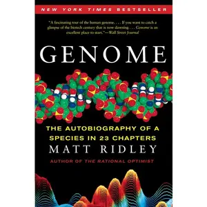 Genome: The Autobiography of a Species in 23 Chapters by Matt Ridley [Paperback Book]