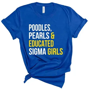 Sigma Gamma Rho Shirt / Poodles / Pearls / Educated Sigma Girls / SGRho Shirt / RHOyal /SGRho Gift / Pretty Poodle / 1922 Shirt / 1922