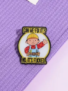 Humorous Engineer Pin, Can We Fix It No Its Fucked Text, Classic Reversed Design, Self-Deprecating Life Attitude Trendy Accessory, Durable Metal Pins