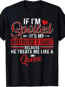 Funny Relationship Couples T-Shirt - "If I'm Spoiled It'S My Boyfriend'S Fault" Graphic Tee - Black Shirt with Red Text - Heavyweight 220GSM Cotton - Unisex Adult Sizes S-5XL - Anniversary, Valentine'S Gift for Him/Her - Casual Everyday Couples Apparel, A