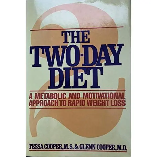 USED Book - The Two-Day Diet: A Metabolic and Motivational Approach to Rapid Weight Loss by Glenn Cooper M.D. (Hardcover) - english