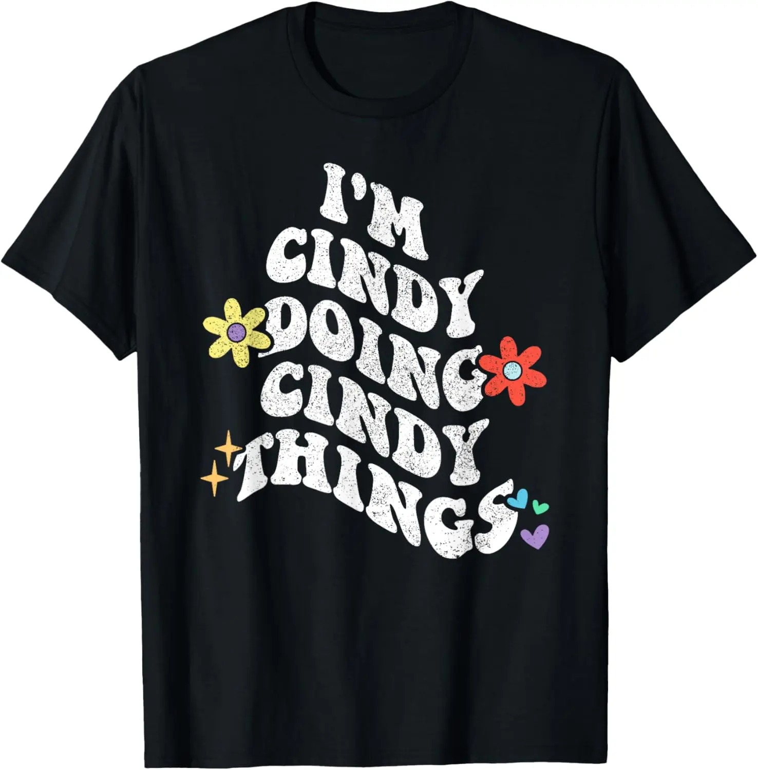 Retro Groovy Im CINDY Doing CINDY Things Funny Mother's Day T-Shirt