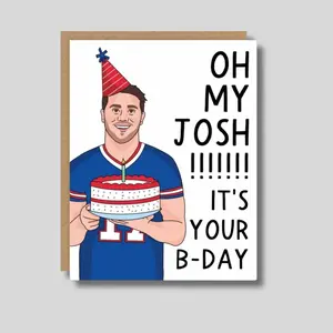 Oh My Josh! It's Your B-Day! Card - Buffalo Bills Josh Allen