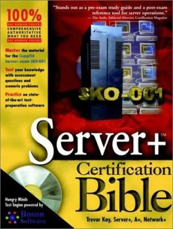 USED-Server+ Certification Bible by Trevor Kay (Paperback)