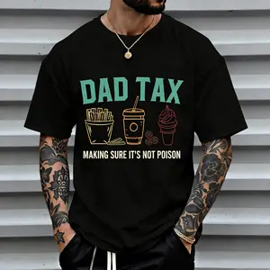 DAD TAX Funny Dad Joke Men’s Graphic Short Sleeve Crew Neck Tee Oversized Loose Fit Casual Streetwear Everyday Wear Unisex Graphic Tee Food Humor Meme Shirt Daily Outfit Available Sizes S-5XL