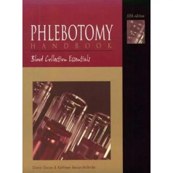 Used Phlebotomy Handbook: Blood Collection Essentials (5th Edition) - Appleton & Lange, Garza & McBride Comprehensive Healthcare Guide, Paperback by Diana Garza, English, 1.7 lb, Very Good for Medical Students