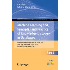 USED-Machine Learning and Principles and Practice of Knowledge Discovery in Databases: International Workshops of Ecml Pkdd 2023, Turin, Italy, September 1 (Paperback)