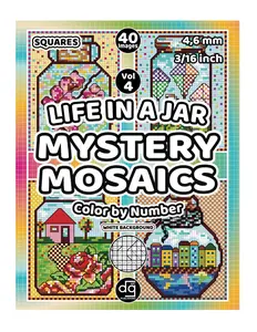 Life in a Jar Mystery Mosaic Color by Number for Adults & Teens: Pixel Art Quest Featuring Nature, Landscapes & Flowers, Hidden Picture Puzzles for ... Relief (Mosaic Stained Glass Color By Number)