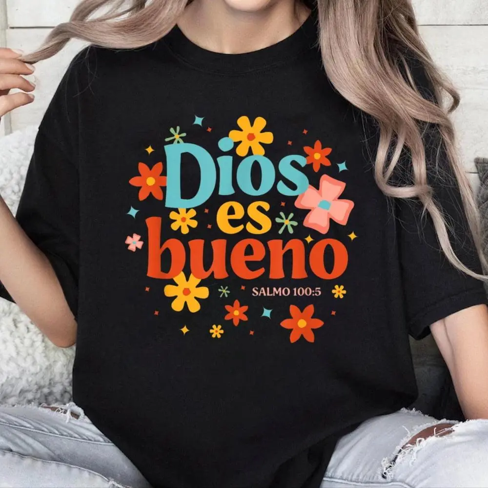 100% Cotton Unisex Dios ES Bueno Spanish Christian Jesus God Bible Religious T-Shirt