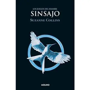 Sinsajo / Mockingjay -- Suzanne Collins, Paperback