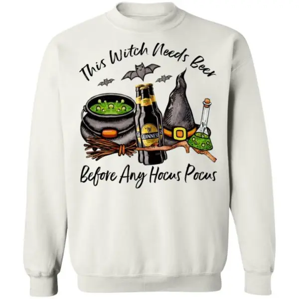 Guinness Bottle This Witch Needs Beer Before Any Hocus Pocus SweatShirt ,Gif for Men Women