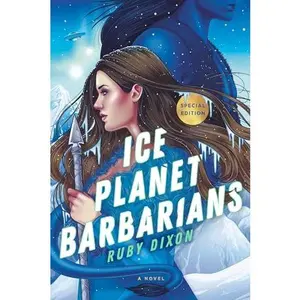 Ice Planet Barbarians -- Ruby Dixon - Paperback