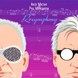 Andy Mackay & Phil Manzanera - Roxymphony  [VINYL RECORD - LP]
