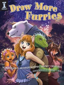 USED-Draw More Furries: How to Create Anthropomorphic Fantasy Animals by Hodges, Jared (Paperback)