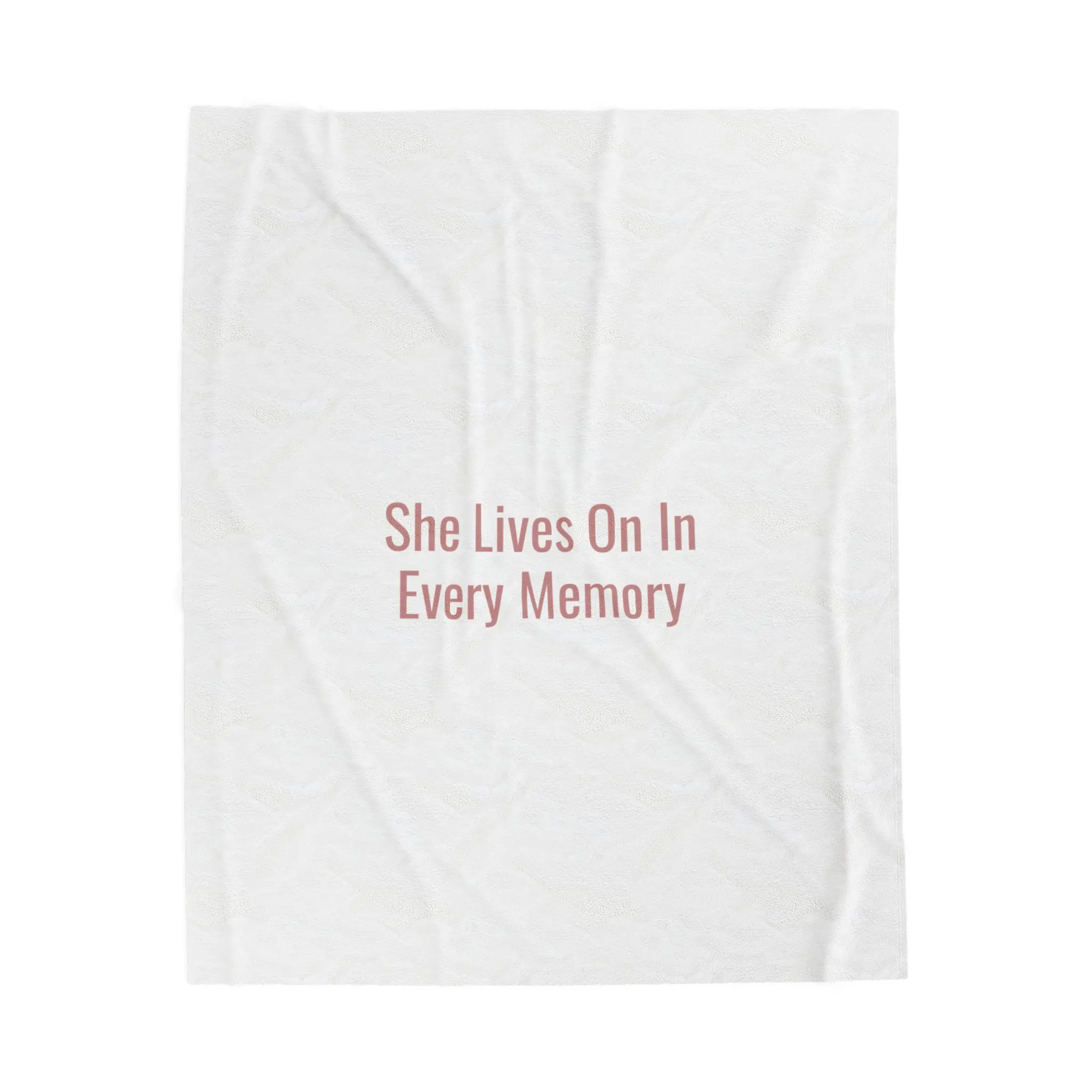 She Lives On In Every Memory Sherpa Throw Blanket | Summer Sympathy + Bereavement Comfort Caregiver Gift in Dusty Rose — Awareness Memorial