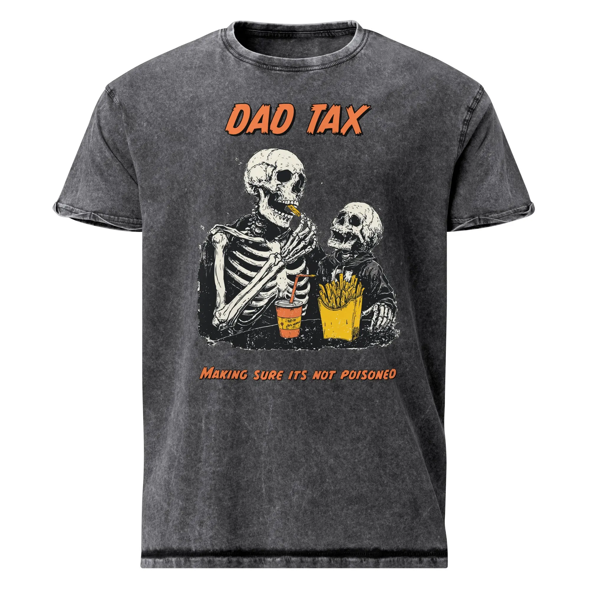 The Dad Tax - Making Sure Its Not Poisoned Denim T-Shirt