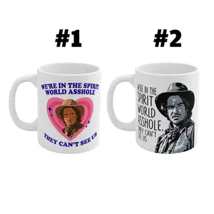 We're In The Spirit World A**hole They Can't See Us Mug 11oz 15oz, Young G*ns Movie Fan