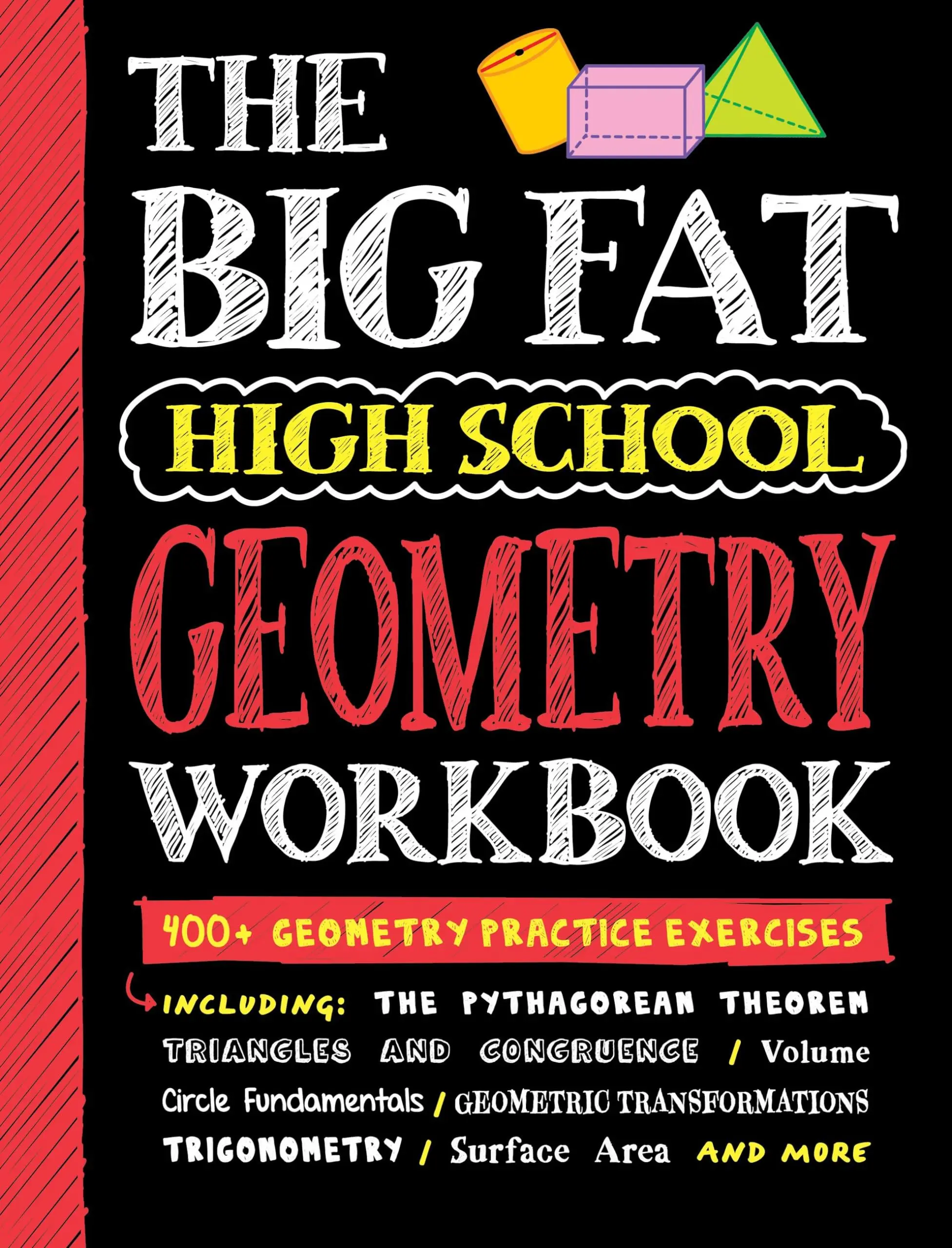 Big Fat High School Geometry Workbook: 400+ Geometry Practice Exercises -- Workman Publishing - Paperback