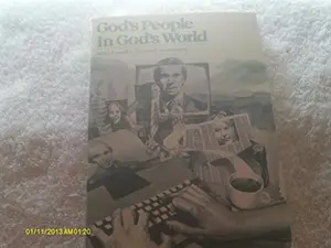 USED-God's people in God's world: Biblical motives for social involvement by John W. Gladwin (Paperback)
