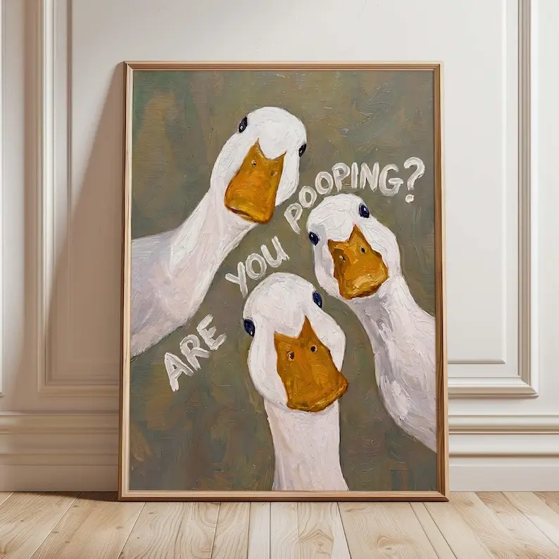 Funny Goose Bathroom Print, Are You Pooping Toilet Humor Decor, Quirky Duck Art