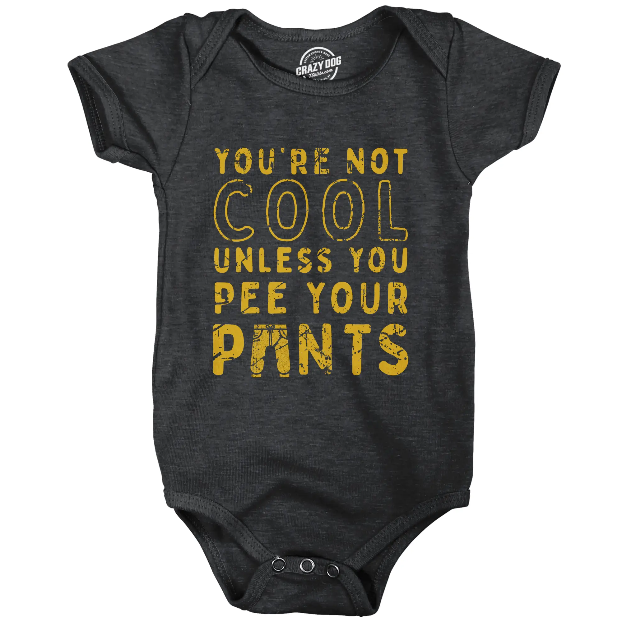 Youre Not Cool Unless You Pee Your Pants Baby Bodysuit Funny Joke Jumper for Infants Funny Baby Onesies Funny Sarcastic Onesie Novelty Black -