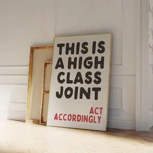 1pc "This is a High Class Joint" Poster - Funny Wall Art with Bold Black & Red Typography - Unframed Canvas Print for Living Room, Kitchen, Office, Classroom - Retro Decor - Indoor/Outdoor Use - Easy to Hang Modern Decoration, Wall Hanging Decor