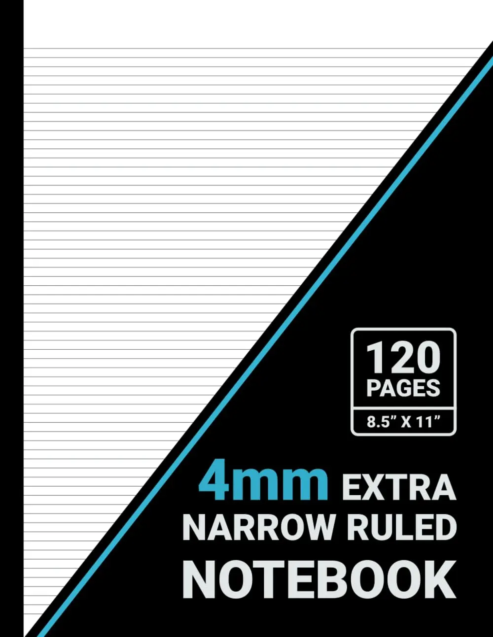 4mm Extra Narrow Ruled Notebook: 4mm Line Spacing, Ultra Narrow Lined Paper,8.5" x 11", 120 Pages